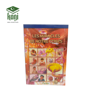 Les miracles de notre Corps
