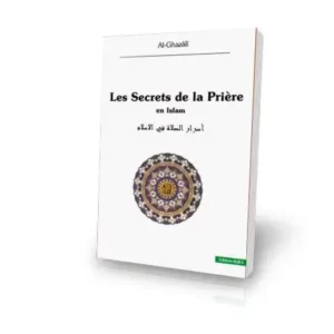Secrets de la Priere en Islam - Nouvelle Édition Broché – 1 juillet 2015 – Image 1