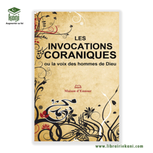 LES INVOCATIONS CORANIQUES OU LA VOIX DES HOMMES DE DIEU – Image 1