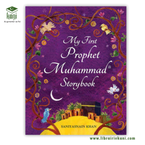 MY FIRST PROPHET MUHAMMAD STORYBOOK