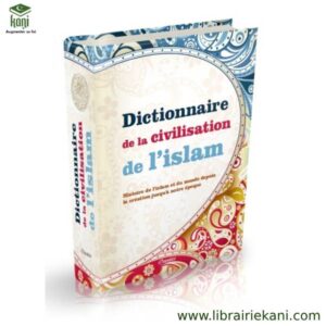 DICTIONNAIRE DES CIVILISATIONS DE L'ISLAM