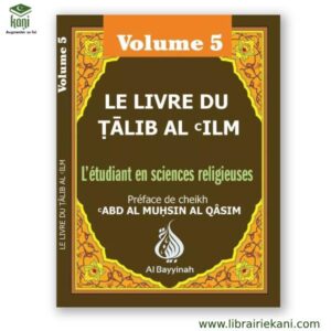 LE LIVRE DU TALIB AL ILM ETUDIANT EN SCIENCE RELIGIEUSE VOLUME 5 – Image 1