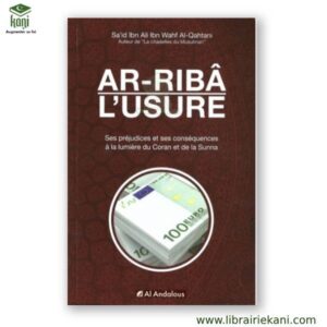 AR-RIBA L'USURE, SES PREJUDICES ET SES CONSEQUENCES – Image 1