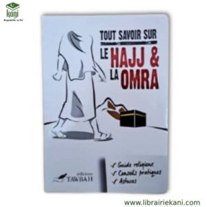 TOUT SAVOIR SUR LE HAJJ ET LA OMRA – Image 1