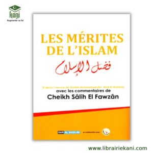 LES MERITES DE L'ISLAM – Image 1