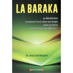 LA BARAKA (LA BENEDICTION): COMMENT L'AVOIR DANS SON TEMPS, DANS SES AFFAIRES VERT – Image 1