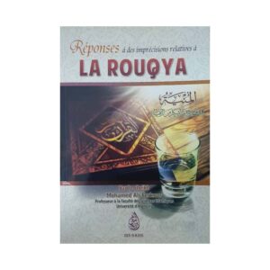REPONSES A DES IMPRECISIONS RELATIVES A LA ROUQYA