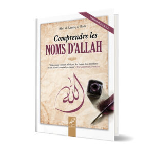COMPRENDRE LES NOMS D'ALLAH – Image 1