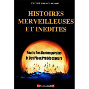 HISTOIRES MERVEILLEUSES ET INEDITES RECITS DES COMTEMPORAINS – Image 1