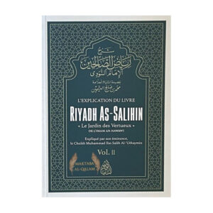 L'EXPLICATION DU LIVRE RIYAD AS-SALIHIN VOLUME 2 FAWZAN