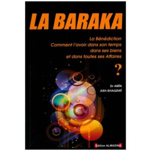 LA BARAKA (LA BENEDICTION): COMMENT L'AVOIR DANS SON TEMPS, DANS SES AFFAIRES NOIR – Image 1