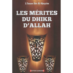 LES MERITES DU DHIKR D'ALLAH – Image 1