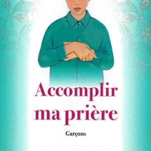 Accomplir Ma Priere Garçon