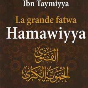 La Grande Fatwa Hamawiyya