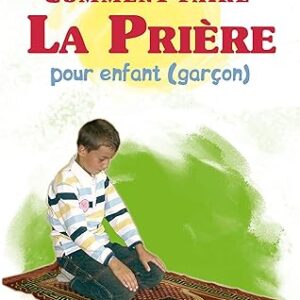 Comment Faire La Prière Pour Enfants Garçons